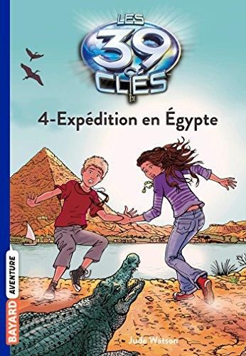 39 clés (Les) t. 4 : expédition en égypte