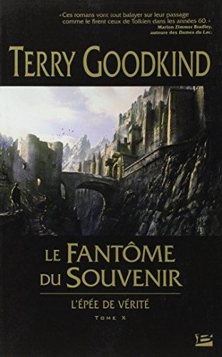 Epee de verite (L') T.10 : le fantôme du souvenir - G.P. blanche