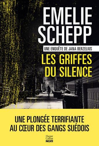 Griffes du silence (Les) : Une enquête de Jana Berzelius