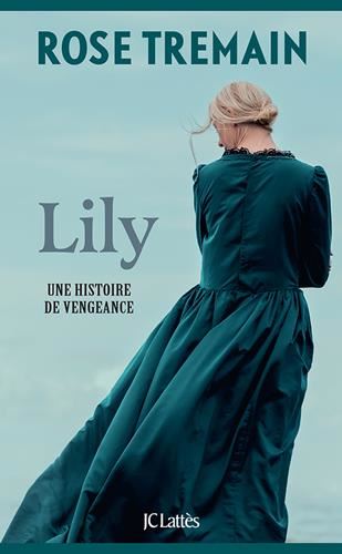 Lily - Histoire d'une vengeance
