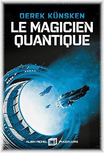Magicien quantique (Le) - T. 1